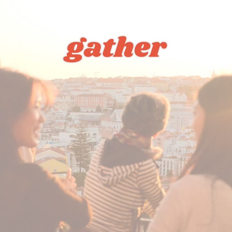 Gather